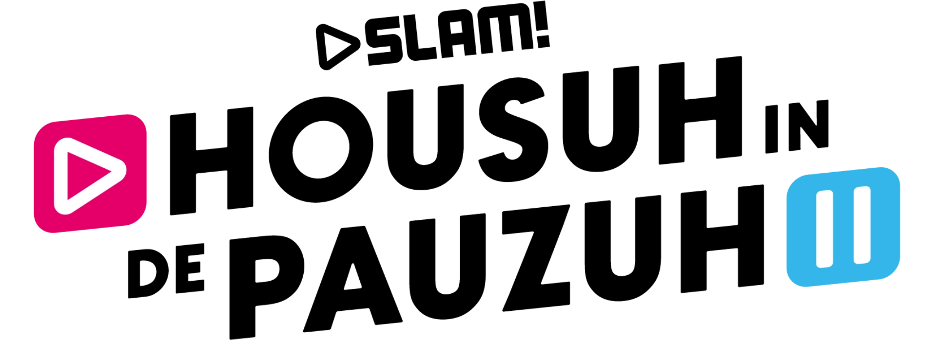 Housuh in de Pauzuh voor de beste prijs boeken bij Artist Capitol